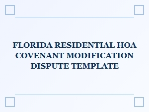 How to Modify Florida Hoa Covenants: a Step-by-Step Guide