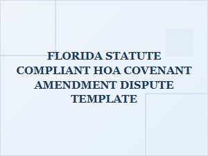How to File Objections to an Hoa Covenant Amendment in Florida
