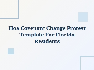How to Protest an Hoa Covenant Change in Florida