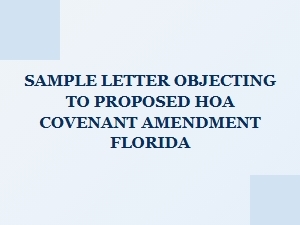 How to Object to a Proposed Hoa Covenant Amendment in Florida