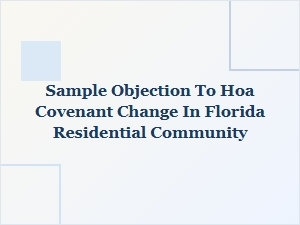 Sample Objection to Hoa Covenant Change in Florida